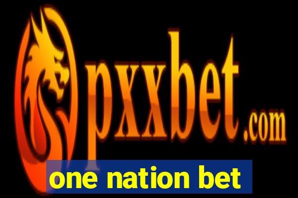 one nation bet